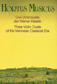 THREE VIOLIN DUETS OF THE VIENNESE cover